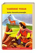 Vadideki Tuzak / Aydın Karasüleymanoğlu