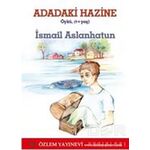 Adadaki Hazine/İsmail Aslanhatun