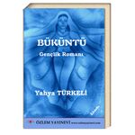 Büküntü (12+yaş) / Yahya TÜRKELİ