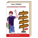 Çocuğunuzu Tanıyın / Yahya TÜRKELİ