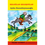 Keloğlan Keleşoğlan / A. Karasüleymanoğlu