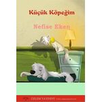 Küçük Köpeğim / Nefise Eken