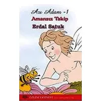 Arı Adam-serisi / Erdal Satuk