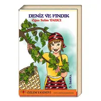 Deniz ve Fındık (9 + yaş)  / Oğuz Selim YAZICI