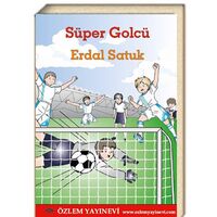 Süper Golcü / Erdal Satuk