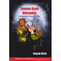 Zamanı Aşan Afacanlar/Selçuk Dilsiz