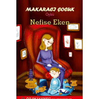 Küçük Ressam ve Makaracı Çocuk / Nefise Eken