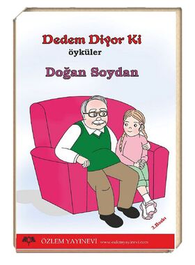 Dedem Diyor Ki / Doğan Soydan