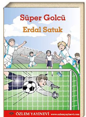 Süper Golcü / Erdal Satuk