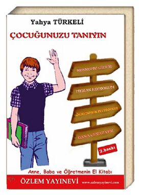 Çocuğunuzu Tanıyın / Yahya TÜRKELİ