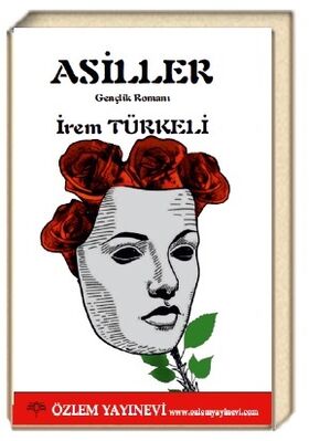Asiller / İrem Türkeli