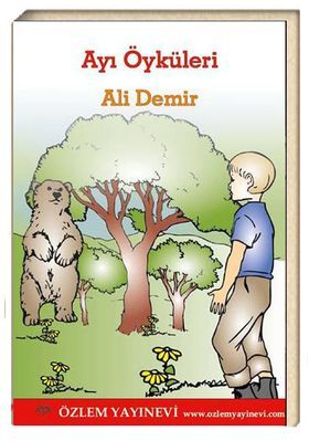 Ayı Öyküleri / Ali Demir (E-Kitap)