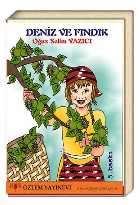 Deniz ve Fındık (9 + yaş)  / Oğuz Selim YAZICI