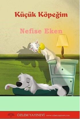 Küçük Köpeğim / Nefise Eken