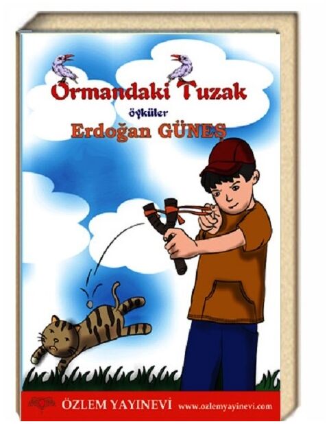 Ormandaki Tuzak / Erdoğan Güneş