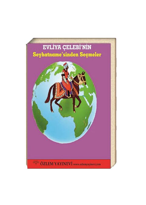 Evliya Çelebi'nin Seyhatname'sinden Seçmeler
