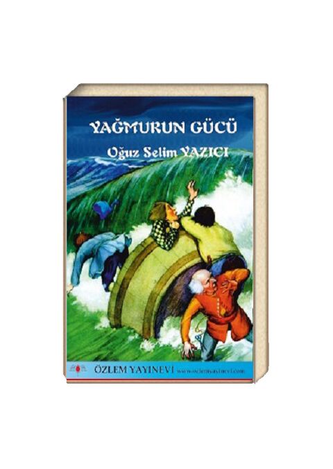 Yağmurun Gücü /Oğuz Selim Yazıcı