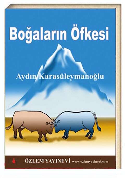 Boğaların Öfkesi / Aydın Karasüleymanoğl