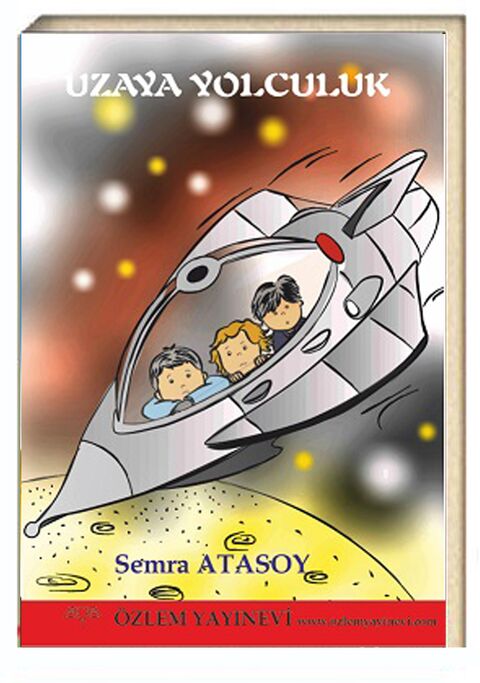 Uzaya Yolculuk / Semra Atasoy (E-Kitap)