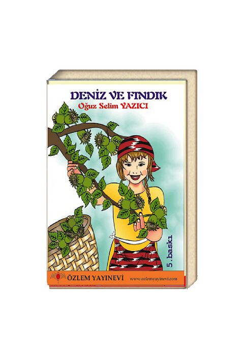 Deniz ve Fındık (9 + yaş)  / Oğuz Selim YAZICI