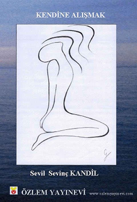 Kendine Alışmak (şiir) / Sevil Sevinç Kandil