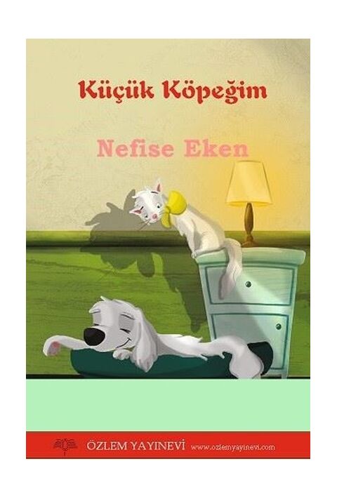 Küçük Köpeğim / Nefise Eken