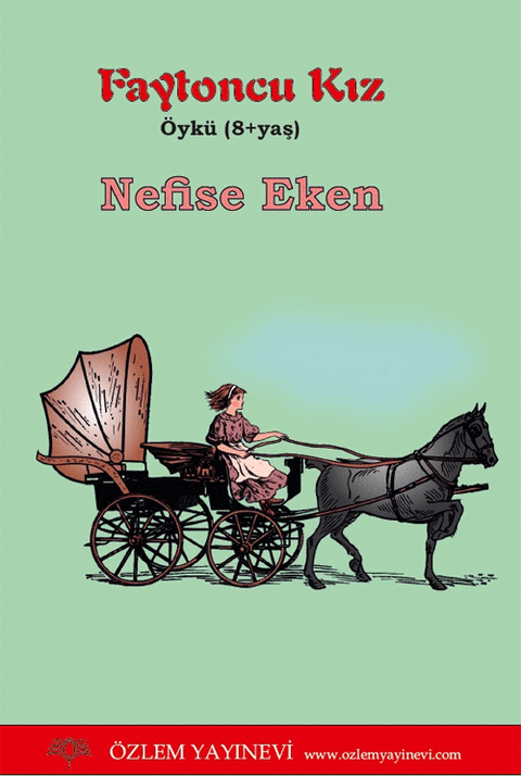 Faytoncu Kız / Nefise Eken