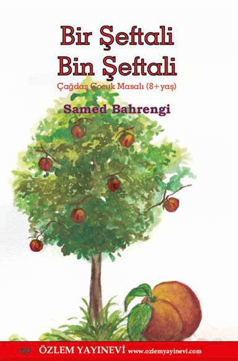 Bir Şeftali Bin Şeftali /Samed Bahrengi